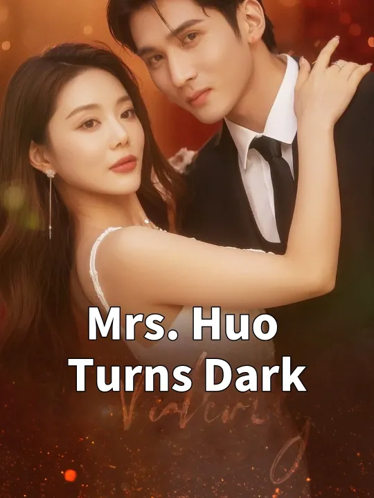 Mrs. Huo Turns Dark